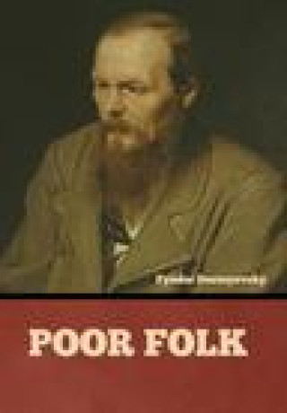 Knjiga Poor Folk Fyodor Dostoyevsky