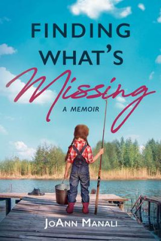 Knjiga Finding What's Missing Joanne Manali