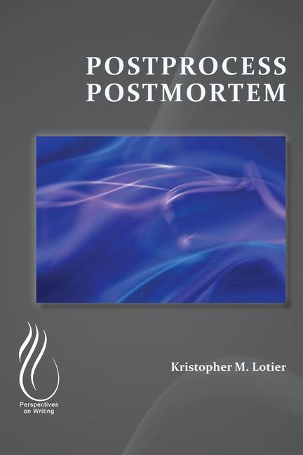 Knjiga Postprocess Postmortem M. Kristopher Lotier