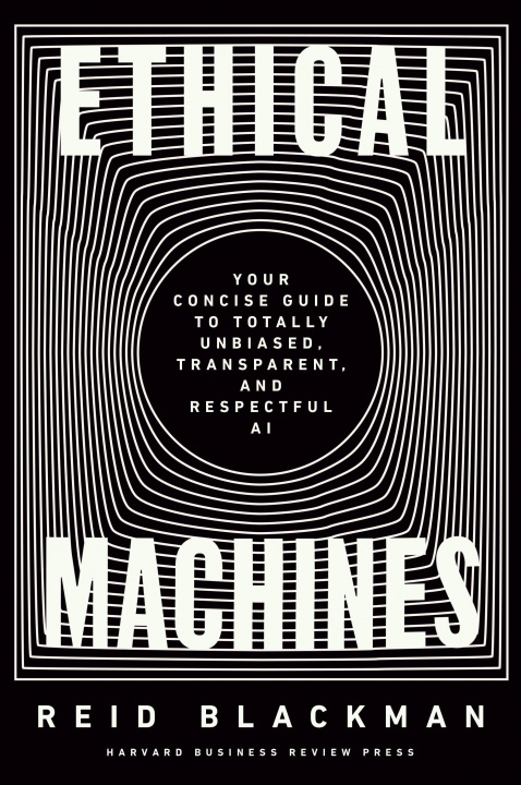Kniha Ethical Machines Reid Blackman