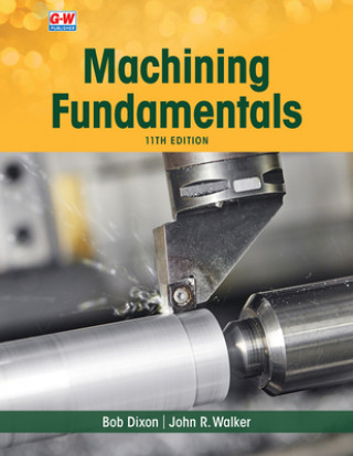 Book Machining Fundamentals John R. Walker