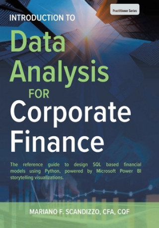 Könyv Data Analysis for Corporate Finance MA SCANDIZZO CFA CQF