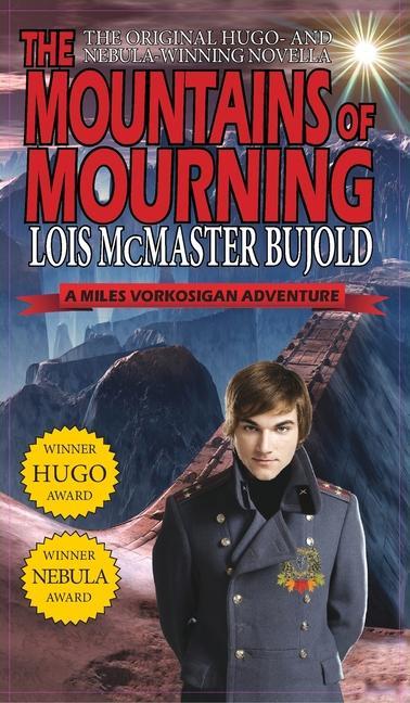 Книга Mountains of Mourning-A Miles Vorkosigan Hugo and Nebula Winning Novella Lois McMaster Bujold