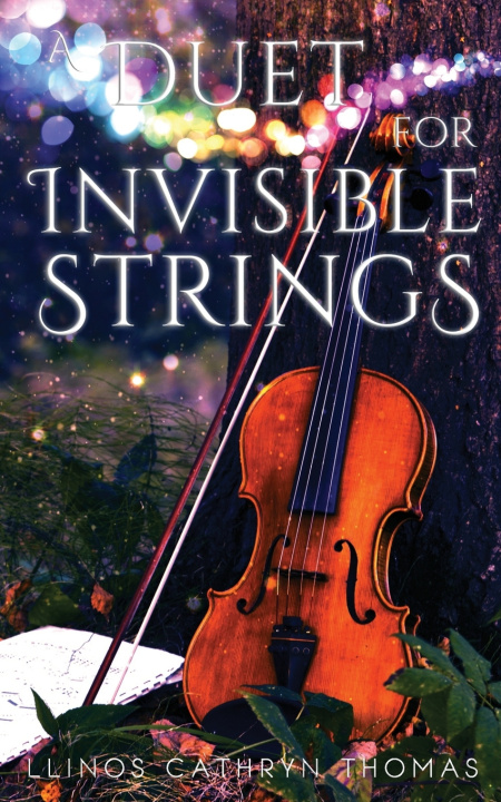 Knjiga Duet for Invisible Strings Llinos Cathryn Thomas