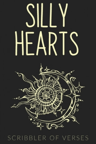 Knjiga Silly hearts Scribbler of Verses