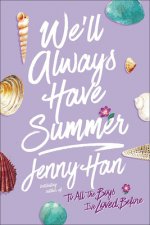 Kniha We'll Always Have Summer Jenny Han