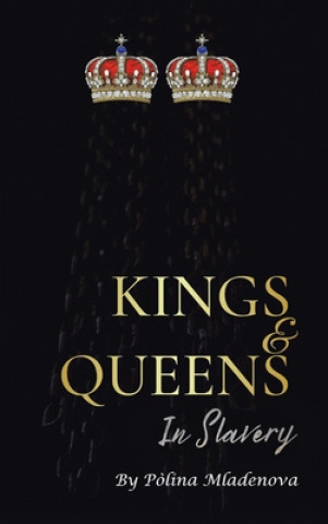 Boek Kings & Queens in Slavery Polina Mladenova