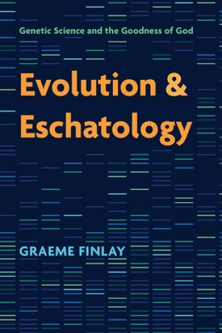 Libro Evolution and Eschatology Graeme Finlay