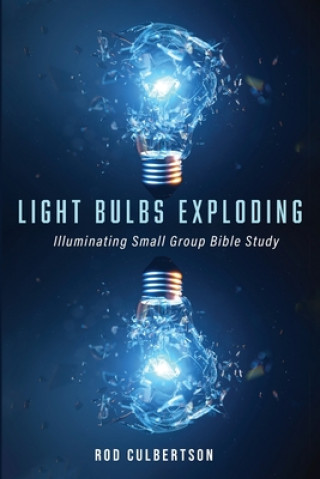 Knjiga Light Bulbs Exploding Rod Culbertson