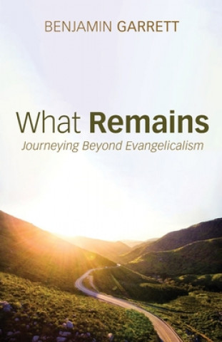 Knjiga What Remains Benjamin Garrett