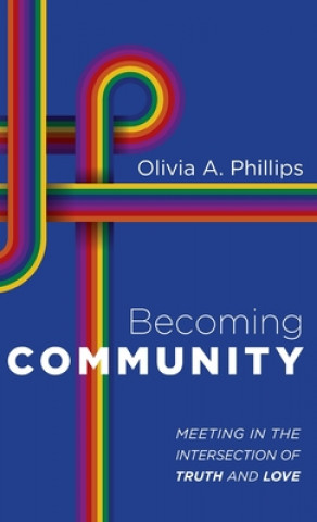 Buch Becoming Community Olivia A. Phillips