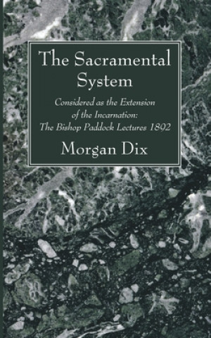 Книга Sacramental System Morgan Dix
