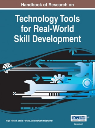 Buch Handbook of Research on Technology Tools for Real-World Skill Development, VOL 1 Yigal Rosen