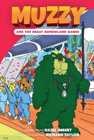 Carte Muzzy and the Great Gondoland Games Hazel Imbert