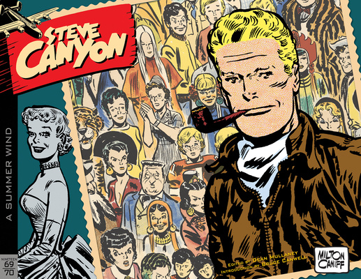 Carte Steve Canyon Volume 12: 1969-1970 Milton Caniff