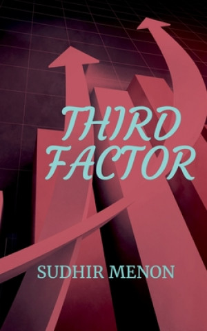Knjiga Third Factor Sudhir Menon