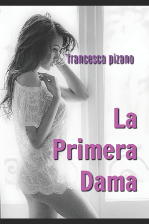 Kniha La primera dama Francesco Pizano