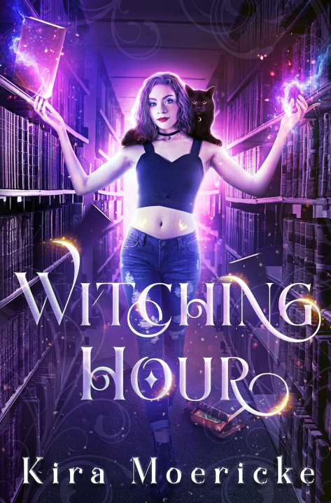 Knjiga Witching Hour Kira Moericke