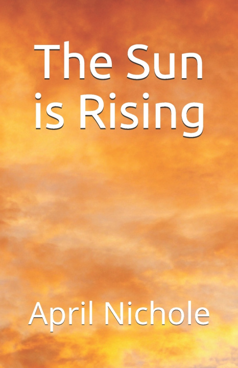Boek The Sun is Rising April Nichole