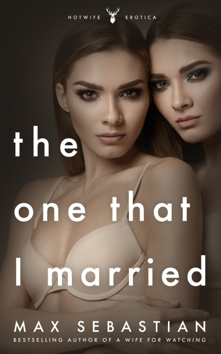 Book The One That I Married Max Sebastian
