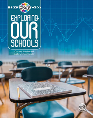 Book Exploring Our Schools Courtney Koestler