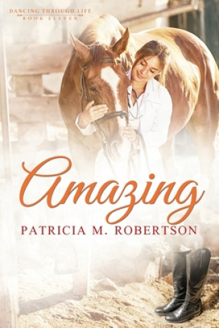 Knjiga Amazing Patricia M. Robertson