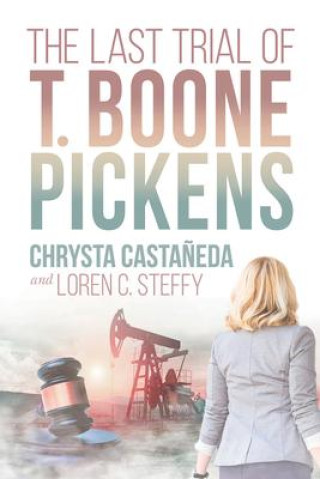 Carte The Last Trial of T. Boone Pickens Chrysta Casta?eda