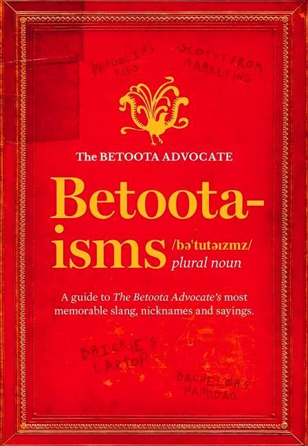 Knjiga Betooterisms The Betoota Advocate