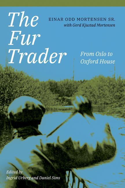 Kniha Fur Trader Einar Odd Mortensen