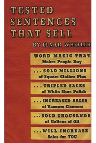 Knjiga Tested Sentences That Sell Elmer Wheeler