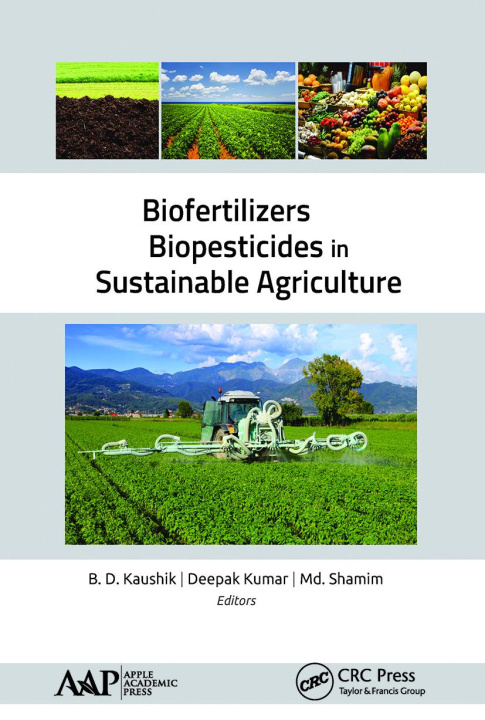 Carte Biofertilizers and Biopesticides in Sustainable Agriculture B. D. Kaushik