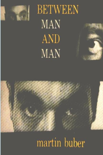Buch Between Man and Man Martin Buber