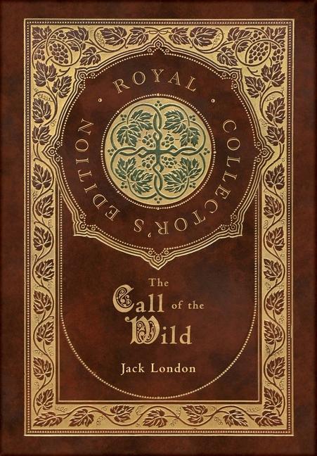 Książka The Call of the Wild (Royal Collector's Edition) Jack London