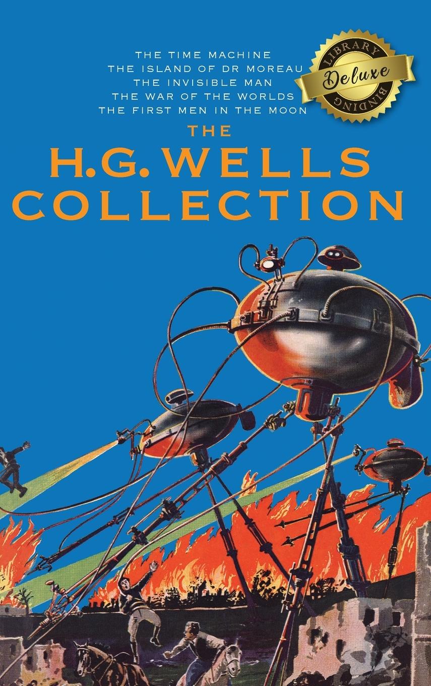 Kniha The H. G. Wells Collection (5 Books in 1) The Time Machine, The Island of Doctor Moreau, The Invisible Man, The War of the Worlds, The First Men in th H. G. Wells