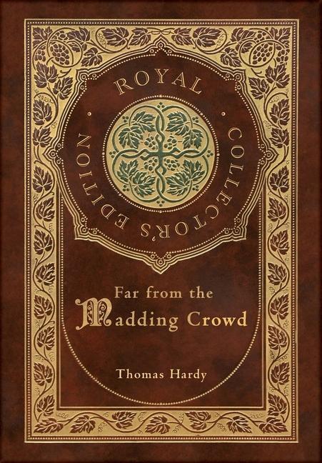 Książka Far from the Madding Crowd (Royal Collector's Edition) (Case Laminate Hardcover with Jacket) Thomas Hardy