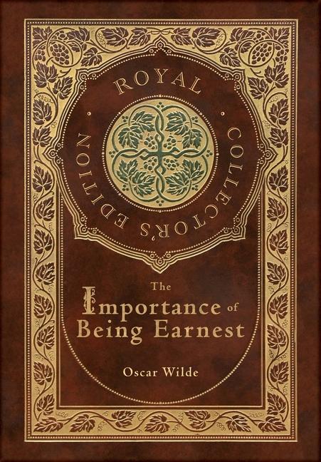 Книга The Importance of Being Earnest (Royal Collector's Edition) (Case Laminate Hardcover with Jacket) Oscar Wilde
