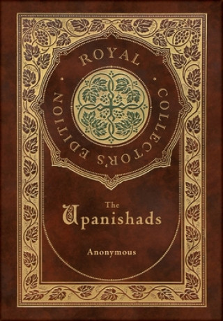 Βιβλίο The Upanishads (Royal Collector's Edition) (Case Laminate Hardcover with Jacket) Anonymous