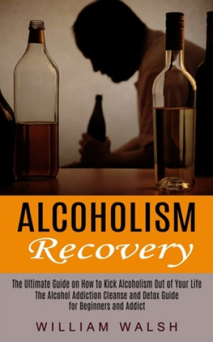Kniha Alcoholism Recovery 
