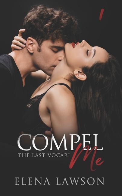 Kniha Compel Me: A Reverse Harem Vampire Romance Elena Lawson
