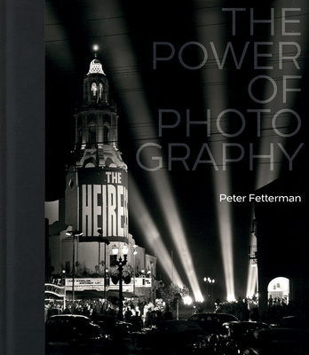 Книга Power of Photography Peter Fetterman