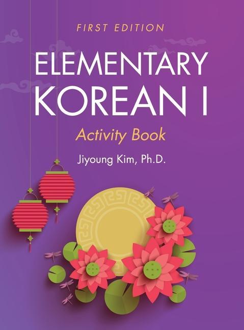 Книга Elementary Korean I Activity Book Jiyoung Kim