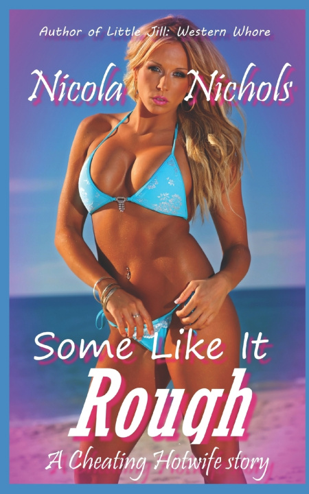 Kniha Some Like It Rough Nicola Nichols