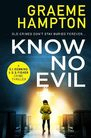 Book Know No Evil Graeme Hampton