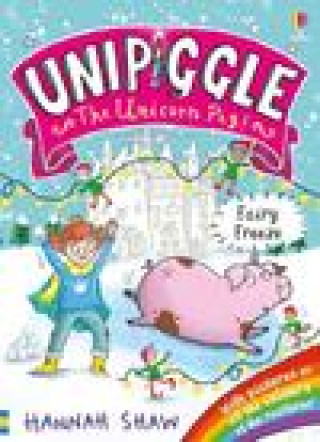 Kniha Unipiggle: Fairy Freeze HANNAH SHAW