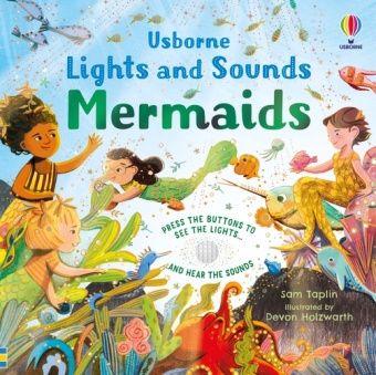Книга Lights and Sounds Mermaids Sam Taplin