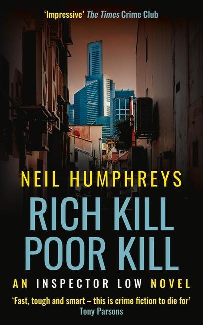 Knjiga Rich Kill Poor Kill Neil Humphreys
