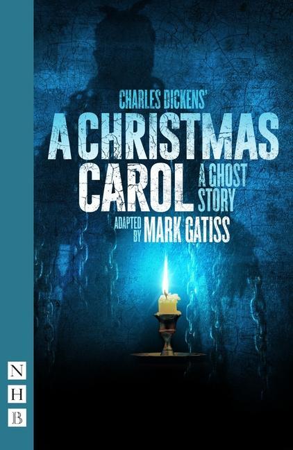 Kniha Christmas Carol - A Ghost Story (NHB Modern Plays) 