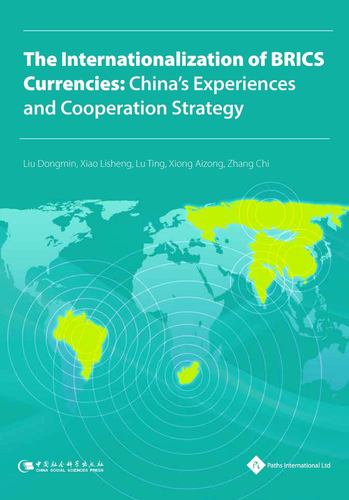 Kniha The Internationalization of Brics Currencies: China's Experiences and Cooperation Strategy Dongming Liu