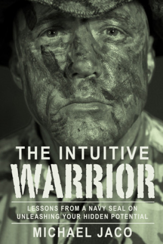 Kniha Intuitive Warrior Brad Olsen