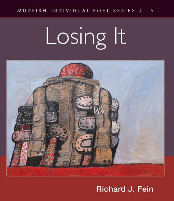 Knjiga Losing It Richard J. Fein